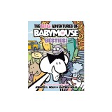 The Big Adventures of Babymouse: Besties! (Book 2): (A Graphic Novel)