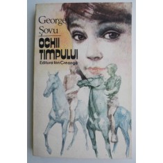 Ochii timpului &ndash; George Sovu