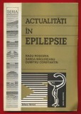 Radu Rogozea, Sanda Magureanu, Dumitru Constantin &bdquo;Actualitati in epilepsie&rdquo; 1998