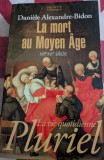 Dani&egrave;le Alexandre-Bidon, La mort au Moyen Age
