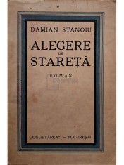 Damian Stanoiu - Alegere de stareta (Editia: Anii &amp;amp;#039;30) foto