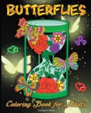 Butterflies Coloring Book for Adults: Amazing and Relaxing Coloring Pages for Adults and Teens