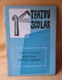 Teatru scolar - EFECTIVUL RAMANE COMPLET carte pentru elevi, copii, scolari, pionieri - piesa din perioada socialista, anul 1973 - RARA