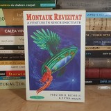 PRESTON NICHOLS / PETER MOON - MONTAUK REVIZITAT : AVENTURI IN SINCRONICITATE , 2007 *