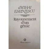 RAYONNEMENT D&#039;UN GENIE-MIHAI EMINESCU-241726
