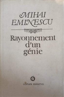 RAYONNEMENT D&amp;#039;UN GENIE-MIHAI EMINESCU foto