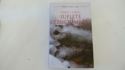 Suflete zbuciumate - Stefan Zweig foto