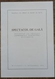 Spectacol gala prezentat cu prilejul centenarului Universitatii Bucuresti 1964