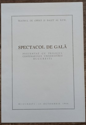 Spectacol gala prezentat cu prilejul centenarului Universitatii Bucuresti 1964 foto