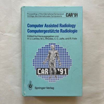 H. U. Lemke - Computer Assisted Radiology - CAR`91 foto