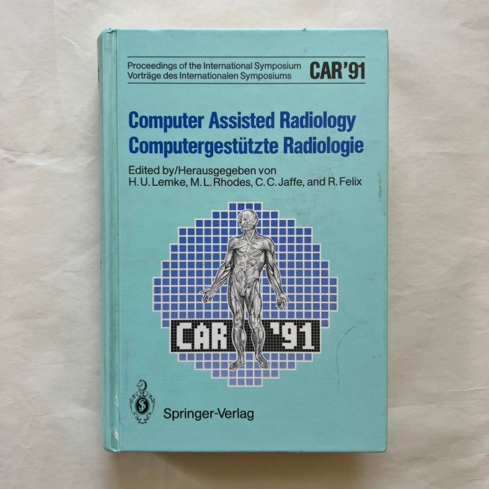 H. U. Lemke - Computer Assisted Radiology - CAR`91