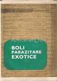 Cumpara ieftin Boli Parazitare Exotice - Virgil Nitzulescu, Ioan Popescu - Tiraj: 6120 Ex.