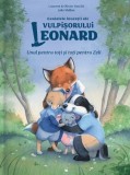 Genialele inventii ale vulpisorului Leonard. Unul pentru toti si toti pentru Zeli - Laurent si Olivier Souille, Julie Mellan