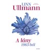 A l&aacute;ny 1983-b&oacute;l - Linn Ullmann