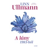 A l&aacute;ny 1983-b&oacute;l - Linn Ullmann