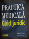 Practica medicala. Ghid juridic