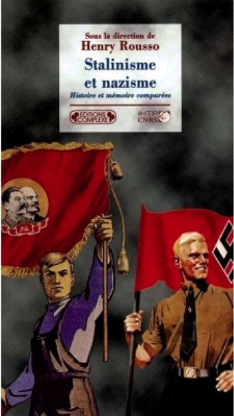 Stalinisme et nazisme : histoire et m&eacute;moire compar&eacute;es / coord. Henry Rousso
