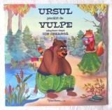 &quot;URSUL PACALIT DE VULPE&quot;, adaptare dupa Ion Creanga, 2015. Absolut noua, Alta editura