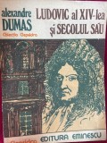Ludovic al XIV-lea și secolul său Alexandre Dumas