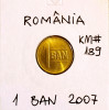 1 ban 2007, Rom&acirc;nia, UNC/ din fișic