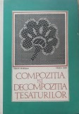 Compozitia Si Decompozitia Tesaturilor - Traian Muresan
