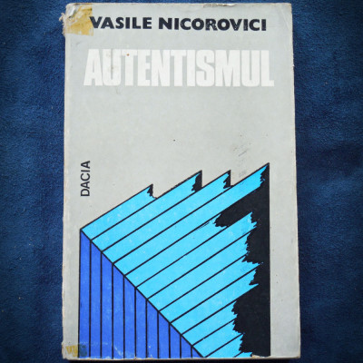 AUTENTISMUL - VASILE NICOROVICI - DACIA foto