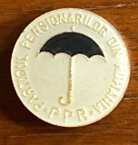 INSIGNA VECHE DE COLECTIE,PARTIDUL PENSIONARILOR DIN ROMANIA/INSIGNA DE COLECTIE