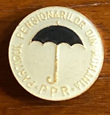 INSIGNA VECHE DE COLECTIE,PARTIDUL PENSIONARILOR DIN ROMANIA/INSIGNA DE COLECTIE