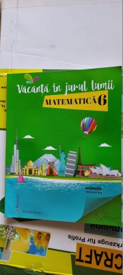 MATEMATICA CLASA A VI A VACANTA IN JURUL LUMII DANIELA STOICA foto