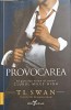 PROVOCAREA-TL SWAN-248381