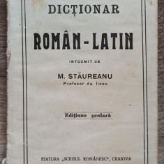Dictionar latin-roman (editiune scolara) - M. Staureanu// semnatura D. Riscutia