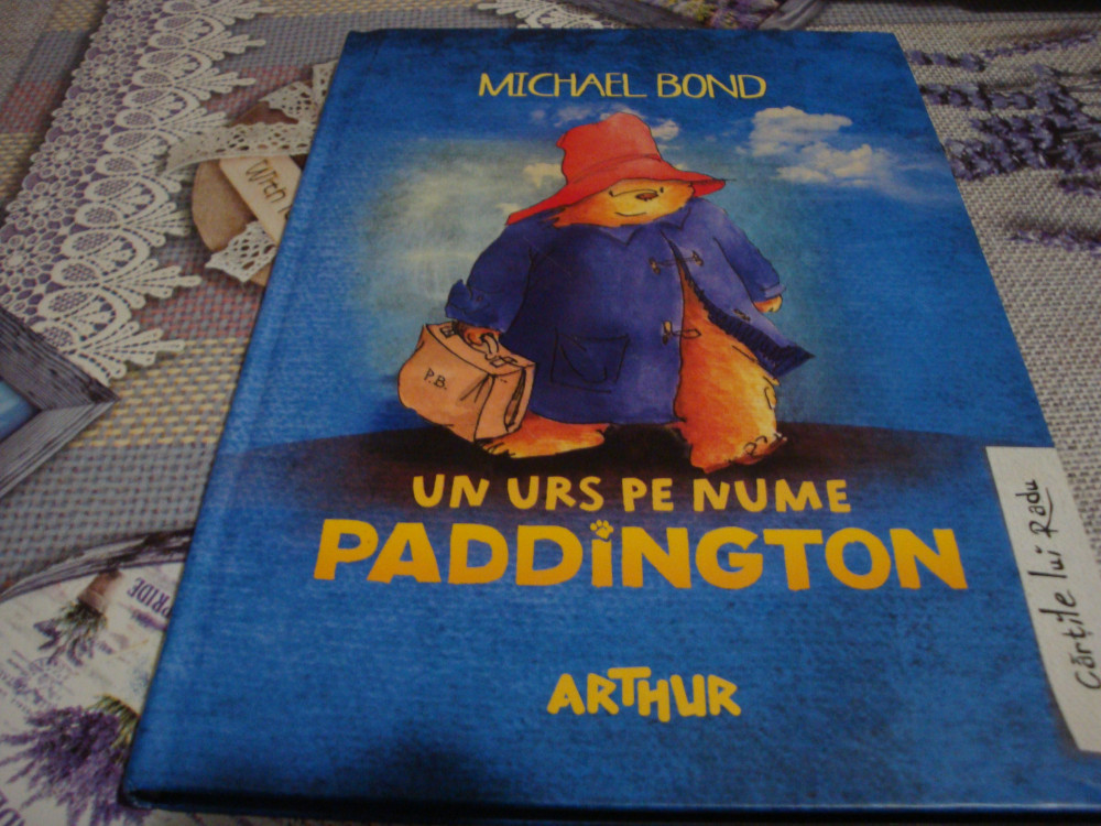 Michael Bond - Un urs e nume Paddington - 2014 | arhiva Okazii.ro