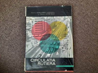 Circulatia rutiera - col. Haralambie Vlasceanu / cartonata/ ilustratii RF24/1 foto