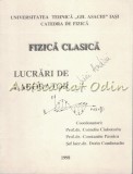 Cumpara ieftin Fizica Clasica. Lucrari De Laborator - Corneliu Ciubotaru, C-tin Pasnicu