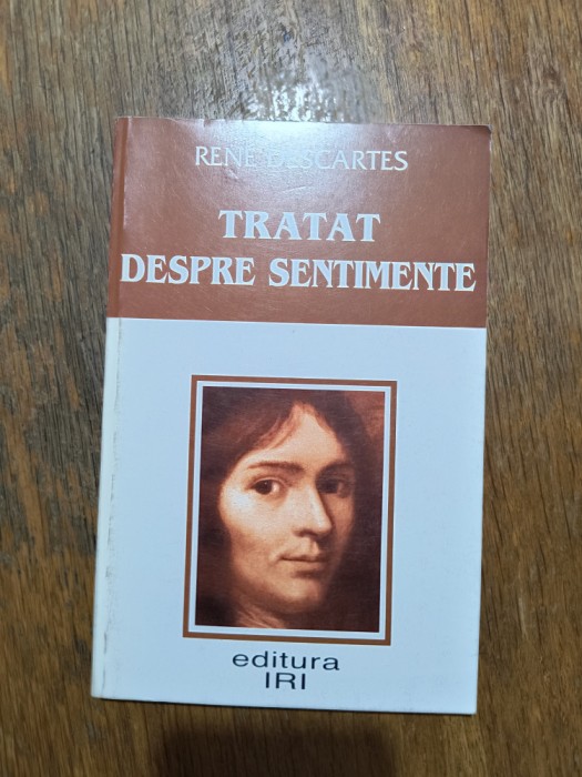 Tratat despre sentimente - Rene Descartes / R4P1F