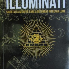 Illuminati. Societatea secreta - Jim Marrs