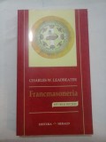 FRANCMASONERIA - rituri si initieri - CHARLES W. LEADBEATER