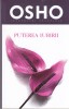 AS - OSHO - PUTEREA IUBIRII