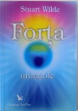 FORTA - MIRACOLE de STUART WILDE , 2004