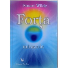 FORTA - MIRACOLE de STUART WILDE , 2004