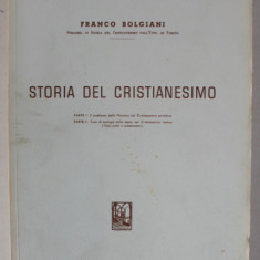STORIA DEL CRISTIANESIMO di FRANCO BOLGIANI , 1966, TEXT IN LIMBA ITALIANA
