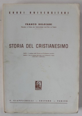 STORIA DEL CRISTIANESIMO di FRANCO BOLGIANI , 1966, TEXT IN LIMBA ITALIANA foto