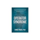 Operator Syndrome