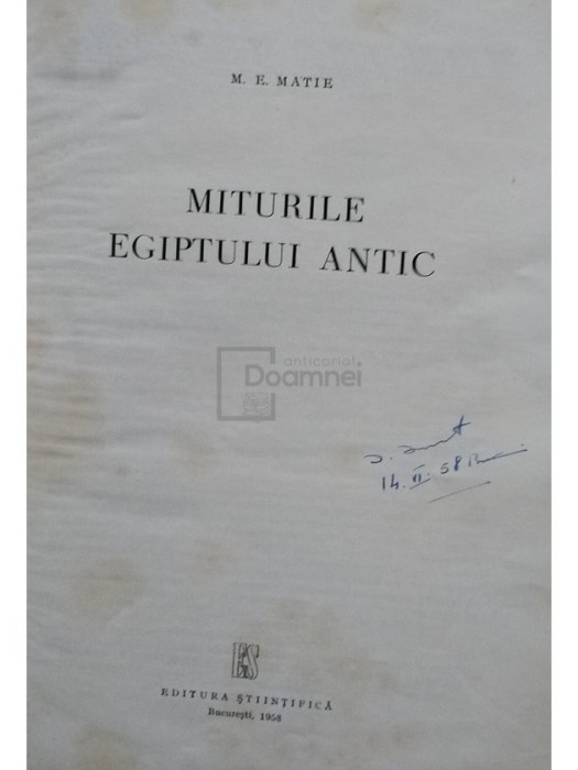 M. E. Matie - Miturile Egiptului antic (Editia: 1958)