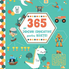 365 de jocuri educative pentru baietei (4 ani+)