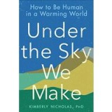 Under the Sky We Make