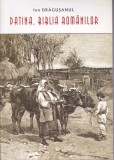 AS - ION DRĂGUȘANUL - DATINA, BIBLIA ROM&Acirc;NILOR