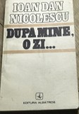 LITR21 IUH Ioan Dan Nicolescu - Dupa mine o zi