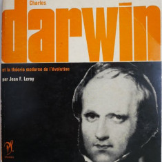 Charles Darwin et la theorie moderne de l'evolution – Jean F. Leroy