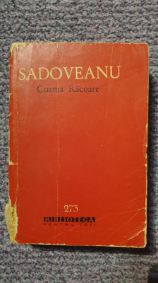 Cozma Racoare, Mihail Sadoveanu, 1965, 532 pagini foto